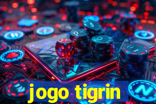 jogo tigrin